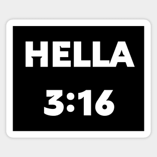 Hella 3:16 Sticker